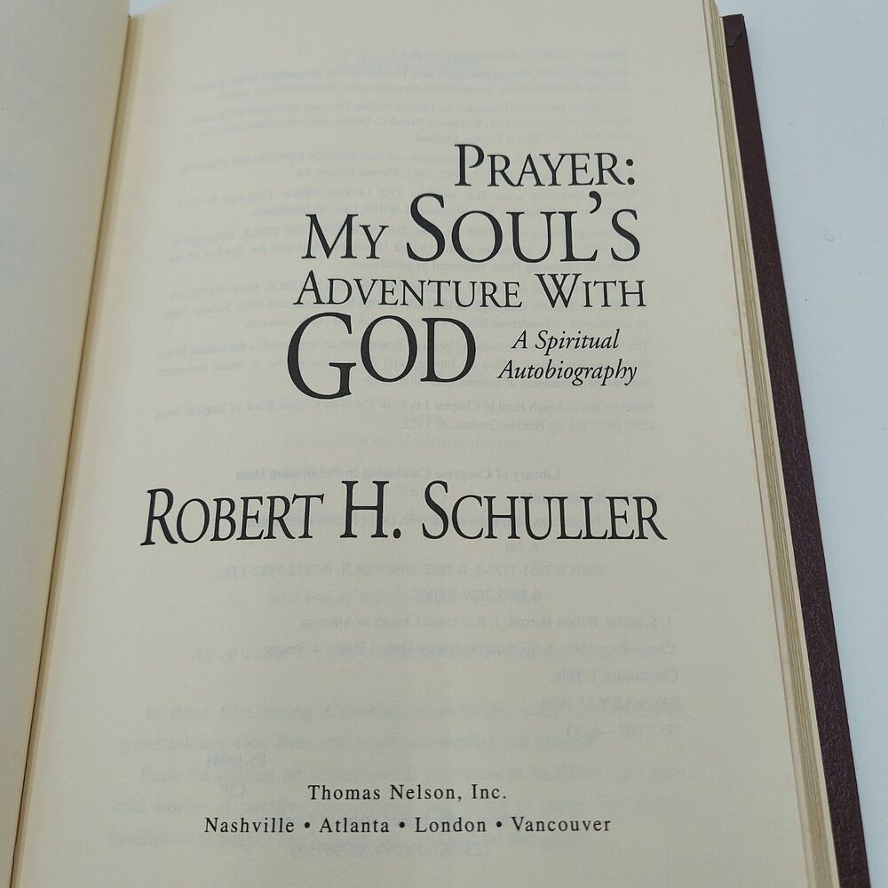 Prayer: My Soul's Adventure With God Robert H. Schuller 1985 - Picture 9 of 10